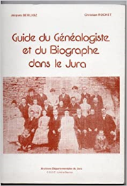 Guide du généalogiste et du biographe dans le Jura.